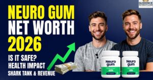 Neuro Gum Net Worth in 2026